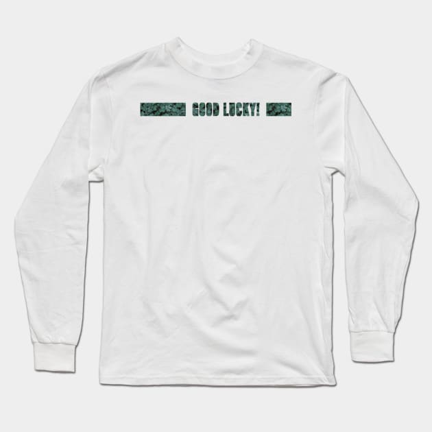 Good lucky day ! Clovers Long Sleeve T-Shirt by AchioSHan